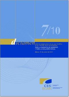 Dictamen 7/10 sobre el Anteproyecto de Ley que modifica la Ley 18/2008, de 23 de diciembre, para la Garantía de Ingresos y para la Inclusión Social.